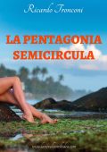 Ricardo Tronconi - La Pentagonia semicircula (2023)