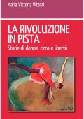 Maria Vittoria Vittori - La rivoluzione in pista (2023)
