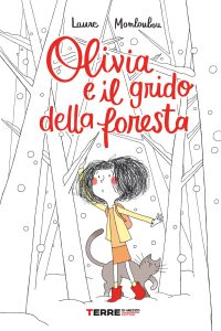 Laure Monloubou – Olivia e il grido della foresta (2023)