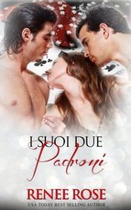 Renee Rose – Dominami Vol. 5. I suoi due padroni (2023)