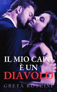 Greta Roscini – Il mio capo è un diavolo (2023)
