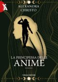 Alexandra Christo - La principessa delle anime (2023)