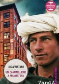 Lucia Vastano - Un cammelliere a Manhattan (2014)