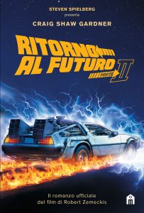 Craig Shaw Gardner – Ritorno al futuro. Parte II (2019)