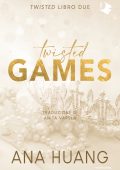 Ana Huang - Twisted Vol. 2. Twisted games (2023)