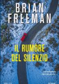 Brian Freeman - Il rumore del silenzio (2023)