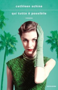 Cathleen Schine – Qui tutto è possibile (2023)