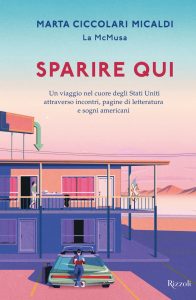 Marta Ciccolari Micaldi – Sparire qui (2023)