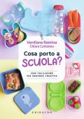 Verdiana Ramina, Chiara Cattaneo - Cosa porto a scuola? (2023)
