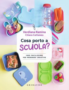 Verdiana Ramina, Chiara Cattaneo – Cosa porto a scuola? (2023)