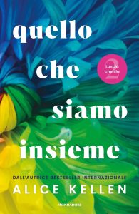 Alice Kellen – Lascia che sia Vol. 2. Quello che siamo insieme (2023)
