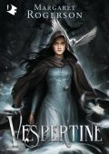 Margaret Rogerson - Vespertine (2023)