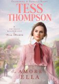 Tess Thompson - Il sensale misterioso di Ella Pointe Vol. 4. Per amore di Ella (2023)