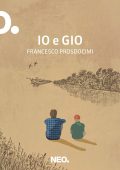 Francesco Prosdocimi - Io e Gio (2023)