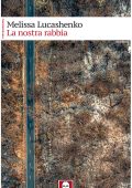 Melissa Lucashenko - La nostra rabbia (2021)