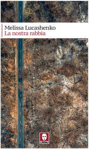 Melissa Lucashenko – La nostra rabbia (2021)