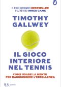 Timothy W. Gallwey - Il gioco interiore nel tennis (2023)