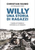 Christian Raimo, Alessandro Coltré - Willy. Una storia di ragazzi (2023)