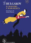Michail Bulgakov - Il Maestro e Margherita (2023)