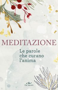 AA.VV. – Meditazione. Le parole che curano l’anima (2023)