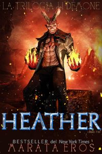 Marata Eros – La Trilogia del Demone Vol. 3. Heather (2023)