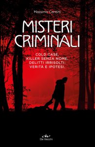 Massimo Centini – Misteri criminali (2023)
