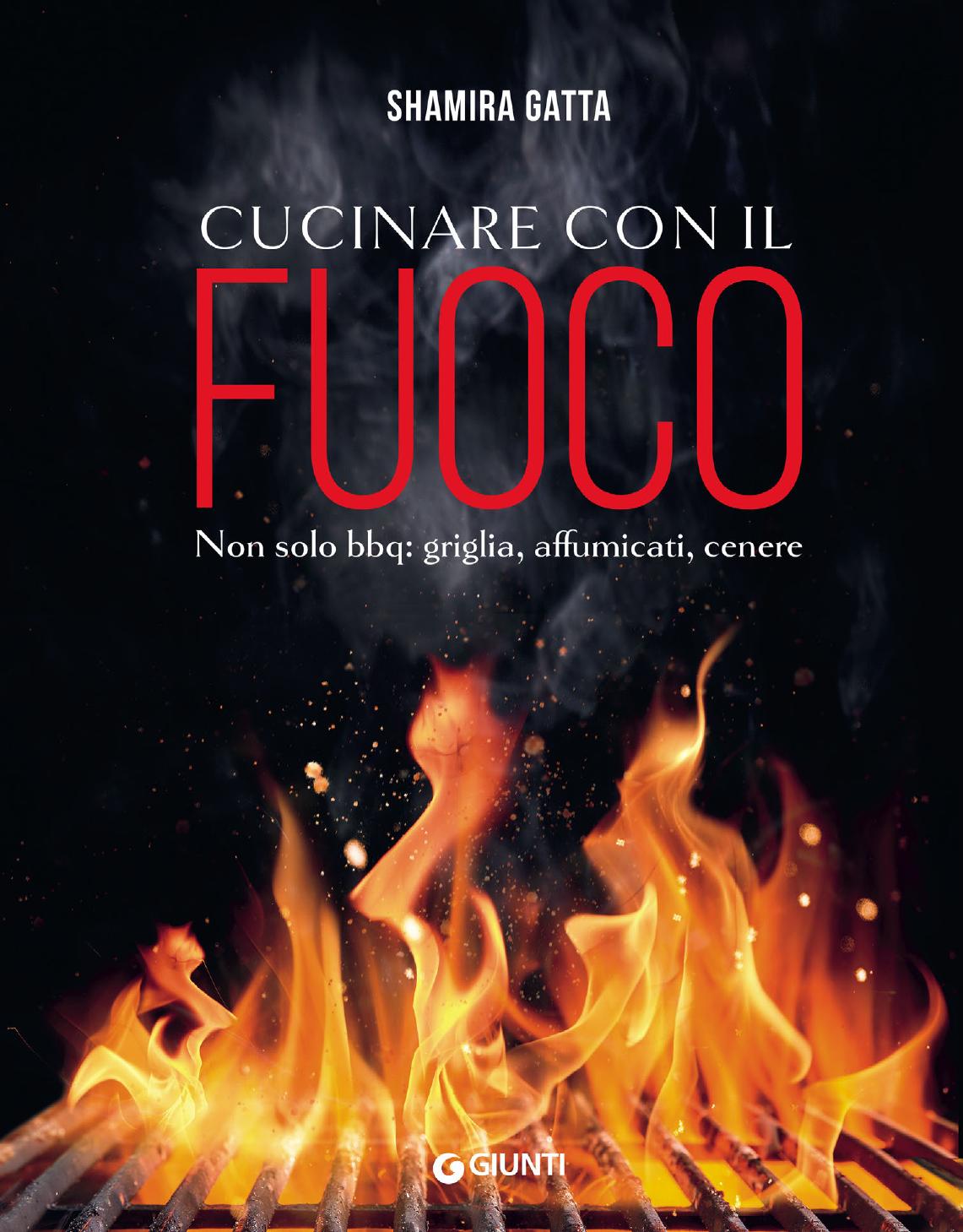 Shamira Gatta – Cucinare con il fuoco (2023)