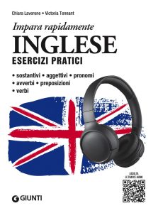 Chiara Laverone, Victoria Tennant – Inglese. Esercizi pratici con tracce audio (2023)