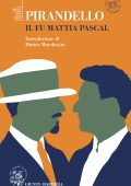 Luigi Pirandello - Il fu Mattia Pascal (2021)