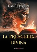 Daniela Bimbi - La prescelta divina (2023)