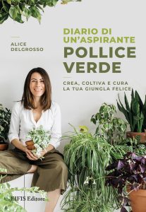 Alice Delgrosso – Diario di un’aspirante pollice verde (2023)