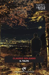 Claudio Rolando – Il talpa (2023)
