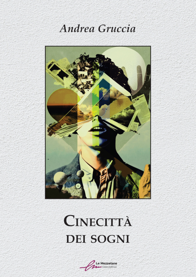 Andrea Gruccia – Cinecittà dei sogni (2023)