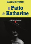 Massimo Storchi - Il patto di Katharine (2020)