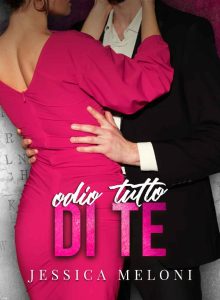 Jessica Meloni – Odio tutto di te (2023)