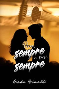 Giada Grimaldi – Forever’s Series Vol. 2. Ora, Sempre e per Sempre (2023)