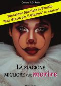 Cecilia S.D. Rossi - La Stagione Migliore per Morire (2023)