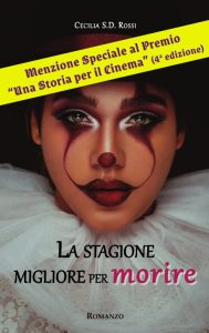 Cecilia S.D. Rossi – La Stagione Migliore per Morire (2023)
