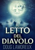 Doug Lamoreux - Il Letto del Diavolo (2023)