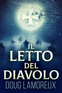 Doug Lamoreux – Il Letto del Diavolo (2023)