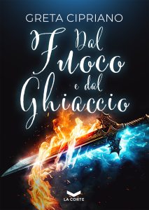 Greta Cipriano – Dal Fuoco e dal Ghiaccio (2023)