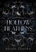 Nicole Fiorina - I Racconti di Weeping Hollow Vol. 1. Hollow Heathens (2023)