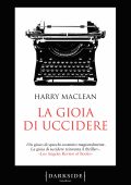 Harry MacLean - La Gioia di Uccidere (2016)
