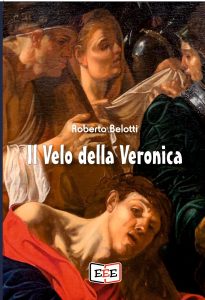 Roberto Belotti – Il Velo della Veronica (2023)