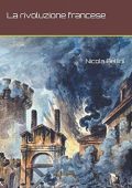 Nicola Bellini - La Rivoluzione Francese (2022)