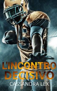 Cassandra Lex – L’Incontro Decisivo (2023)
