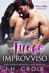 J.H. Croix – Il Fuoco della Passione Vol. 10. Un Fuoco Improvviso (2023)