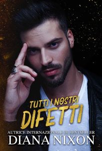 Diana Nixon – Non Più Santo Vol. 2. Tutti I Nostri Difetti (2023)