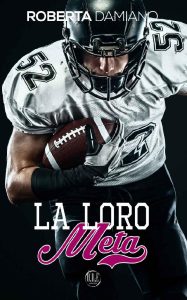 Roberta Damiano – La Loro Meta (2023)