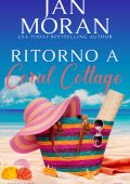 Jan Moran - Coral Cottage Italiano Vol. 1. Ritorno a Coral Cottage (2023)